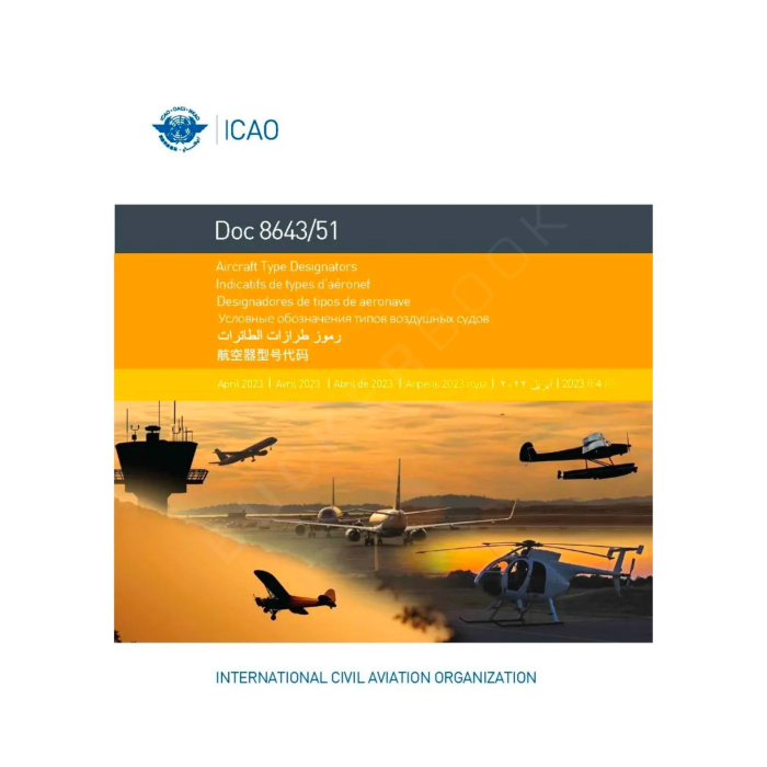 Documento OACI 8643 Designadores de Tipos de Aeronaves Documentos OACI  BuckerBook 335,00 € ICAO