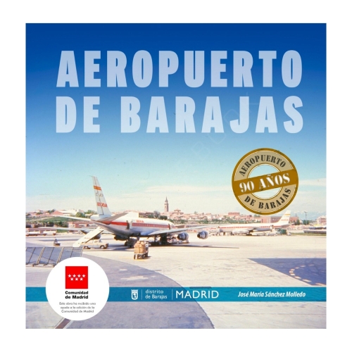 Aeropuerto de Barajas - 90 años