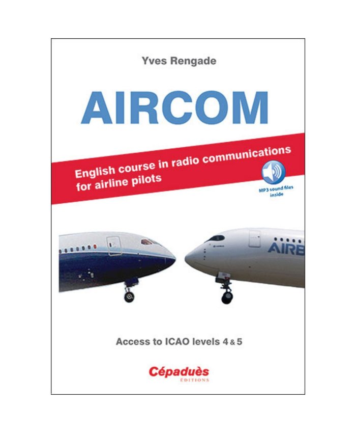 AirCom ICAO 4 y 5 9782364930698 Cépaduès Éditions Inglés Aeronáutico
