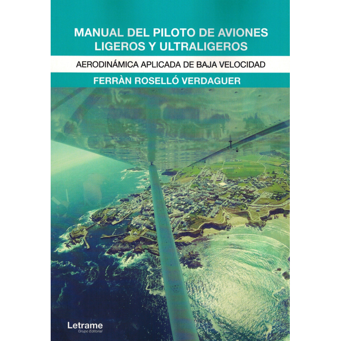 Manual del Piloto de Aviones Ligeros y Ultraligeros Ultralight Pilot / ULM  BuckerBook €19.95 F Roselló