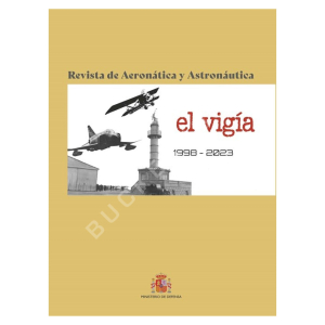 El Vigía. 1998-2023. Revista de Aeronáutica y Astronáutica