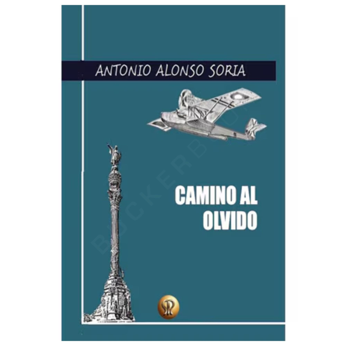 Camino al Olvido Flight Experiences 9788412726916 BuckerBook €15.00 