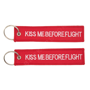 Kiss me Before Flight Keyring