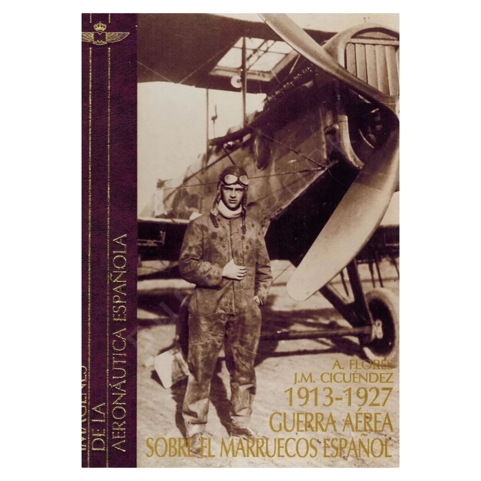 Guerra Aérea Sobre El Marruecos Español (1913-1927) History 9788487176456 BuckerBook €5.00 Mº Defensa