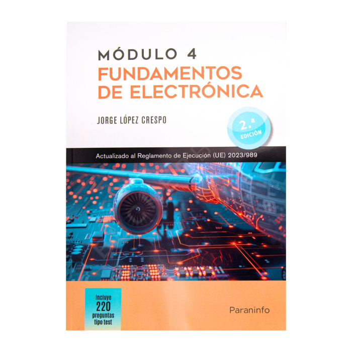 Módulo 4. Fundamentos de Electrónica Paraninfo - 2ª Edición Mecánico / TMA 9788428368223 BuckerBook 23,90 € Paraninfo