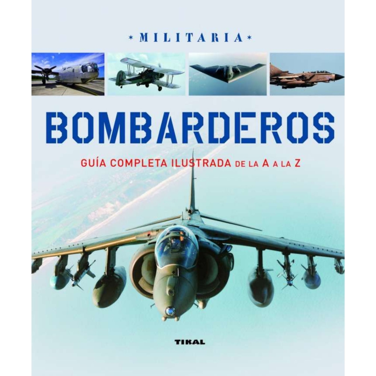 Bombarderos Historia  BuckerBook 9,95 € Susaeta