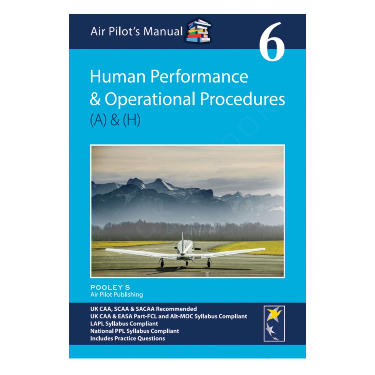 Air Pilot's Manual: Vol.6 Human Performance & Operational Procedures Piloto Privado / PPL 9788433623409 BuckerBook 39,00 € Pooleys