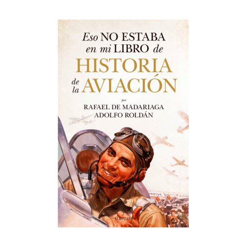 Eso no estaba en mi libro de historia de la aviación