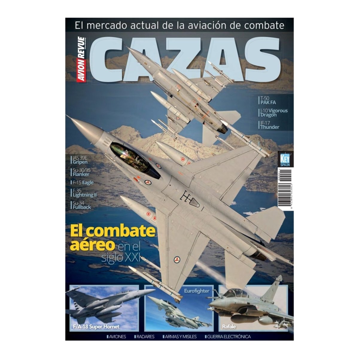 Monográfico Cazas: El Mercado Actual de la Aviación de Combate Monográficos 8413042653813 BuckerBook 11,95 € AvionRevue