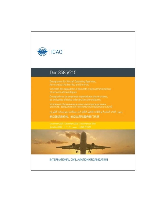 ICAO Document 8585. Designators For Aircraft Operating Agencies, Aeronautical Authorities and Services