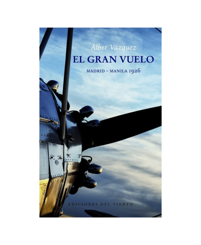 El gran vuelo. Madrid - Manila 1926 History 9788418227714 BuckerBook €17.31 
