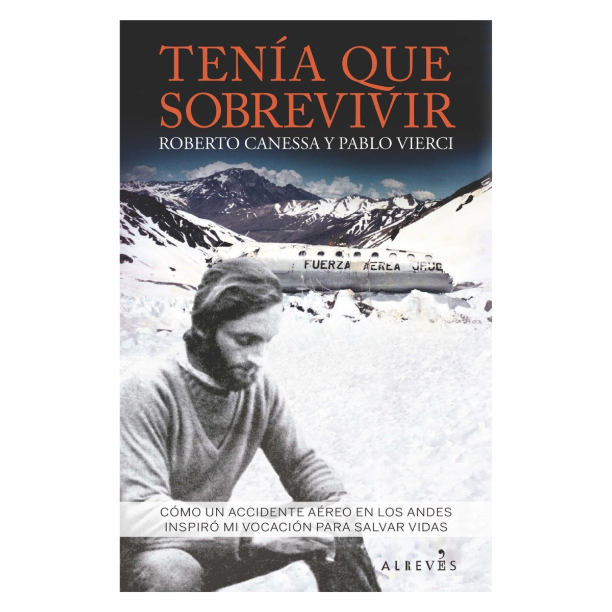 Tenía que sobrevivir Air Crashes 9788416328741 BuckerBook €19.23 
