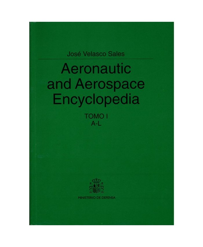 Aeronautic and Aerospace Encyclopedia 2 Tomos 9788478238262 Mº Defensa Dictionaries