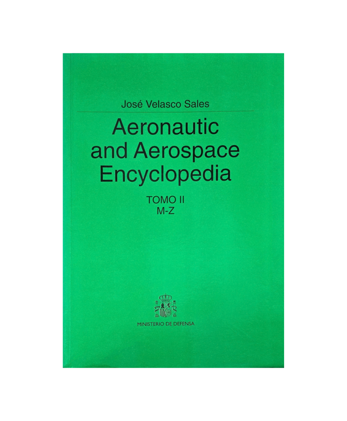 Aeronautic and Aerospace Encyclopedia 2 Diccionarios 9788478238279 BuckerBook 48,00 € Mº Defensa