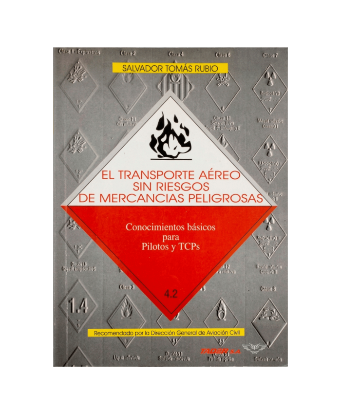 El Transporte Aereo sin Riesgos de Mercancias Peligrosas Private Pilot / PPL 9788493341305 BuckerBook €20.00 