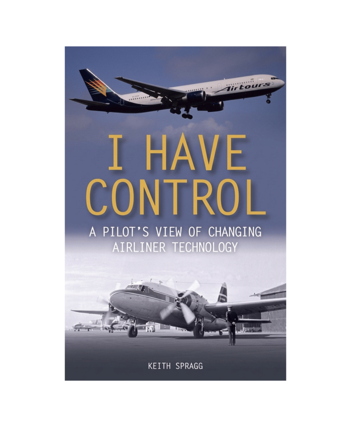 I Have Control - A Pilot's View of Changing Airliner Technology Piloto Comercial / ATPL 9781785003974 BuckerBook 18,00 € 