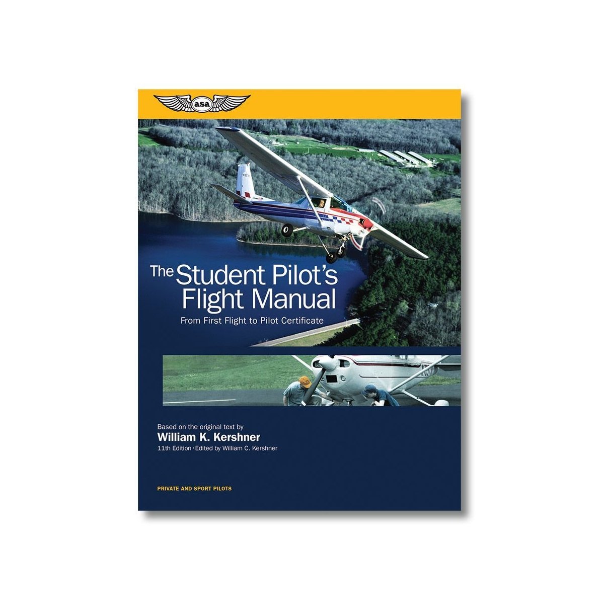 The Student Pilot's Flight Manual 9781619545816 ASA Home