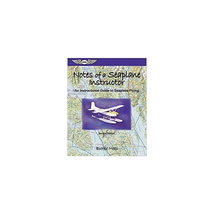 Notes of a Seaplane Instructor Home 9781560275589 BuckerBook €24.95 ASA