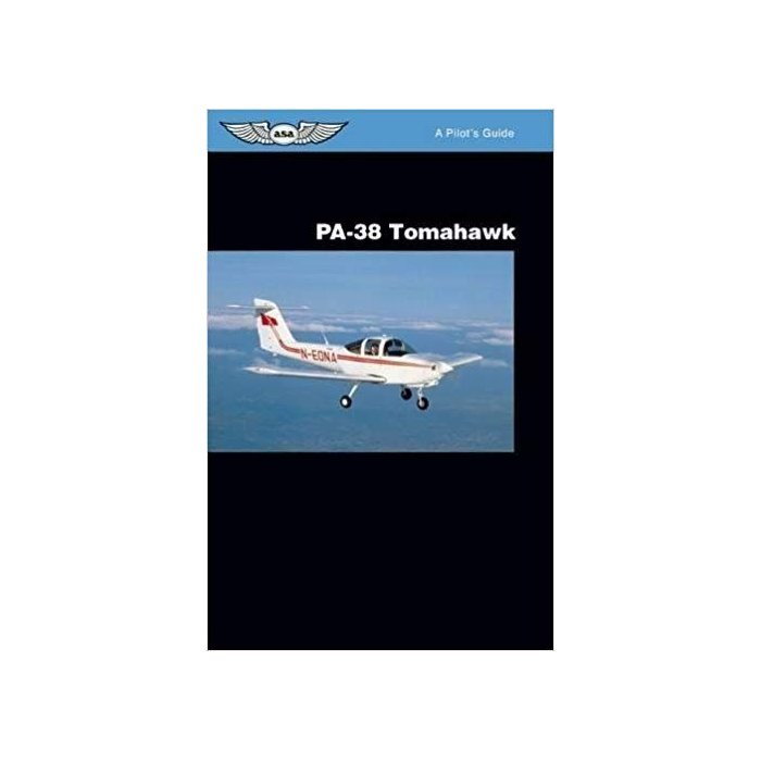 PA-38 Tomahawk: A Pilot's Guide Home 9781560272168 BuckerBook €14.95 ASA