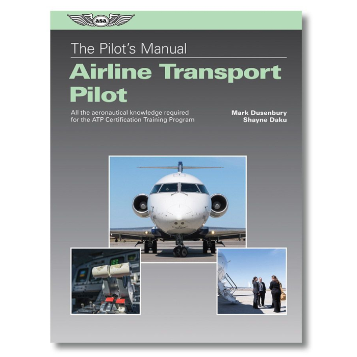 Pilot's Manual: Airline Transport Pilot Commercial Pilot / ATPL 9781619546974 BuckerBook €49.95 ASA