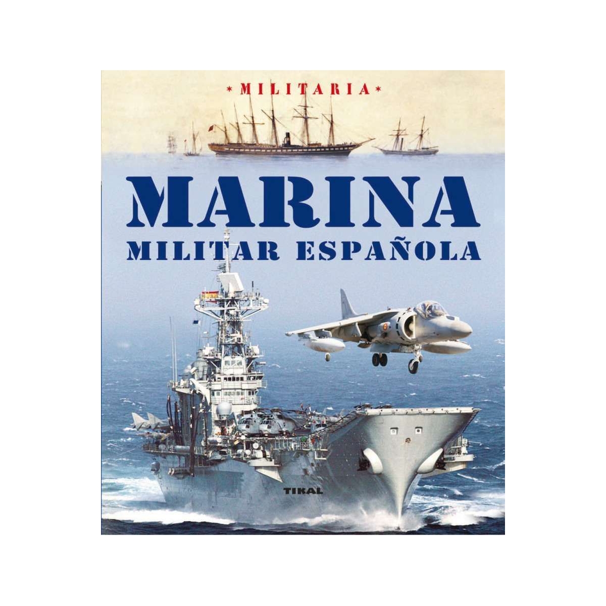 Marina Militar Española Inicio 9788499280745 BuckerBook 9,95 € 