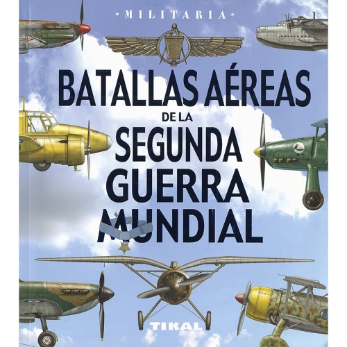 Batallas Aéreas de la Segunda Guerra Mundial