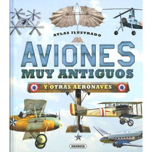 Aviones Muy Antiguos y Otras Aeronaves