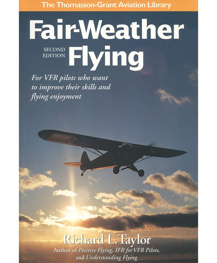 Fair-Weather Flying 9781565660342 ASA Flight Instructors