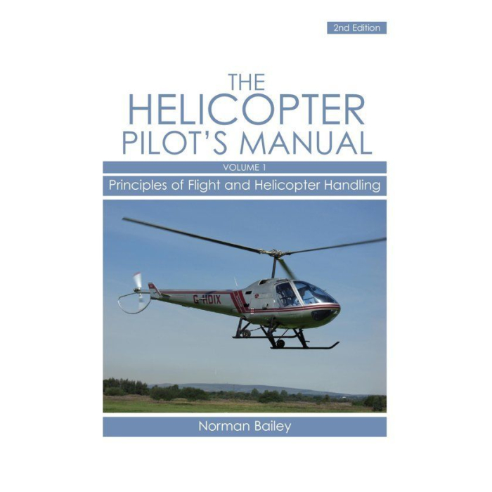 The Helicopter Pilot's Manual Volume 1 Helicopters 9781861269829 BuckerBook €28.00 