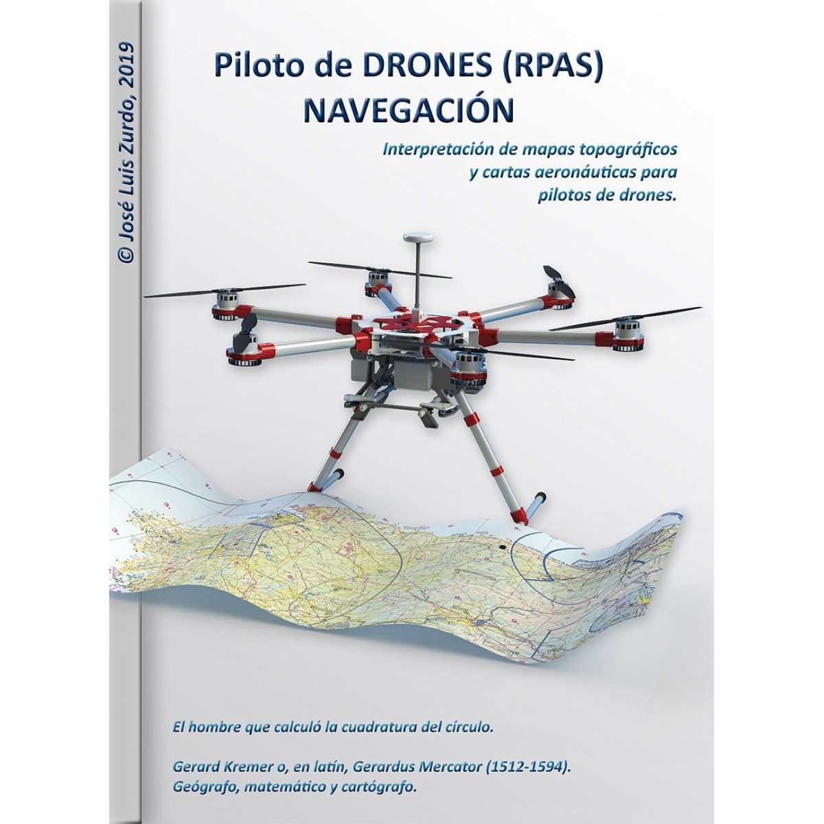 Piloto de DRONES (RPAS). NAVEGACIÓN Drones / RPAS 9781093207279 BuckerBook 19,99 € 