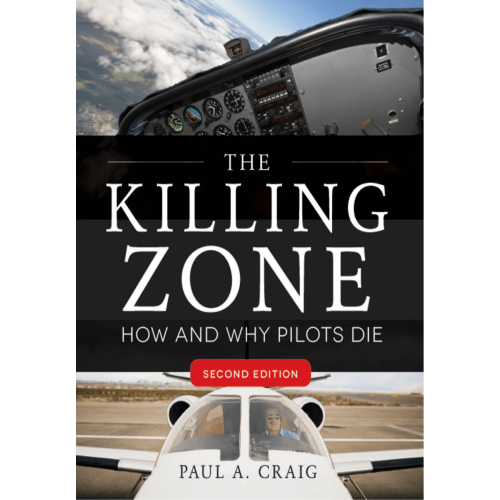 The Killing Zone, How & Why Pilots Die