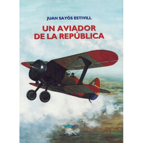 Un Aviador De La República