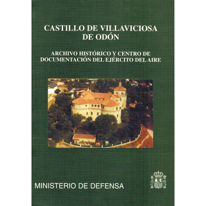 Castillo de Villaviciosa de Odón History 9788478235926 BuckerBook €4.50 Mº Defensa