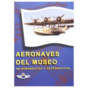 Aeronaves del Museo de Aeronáutica y Astronáutica