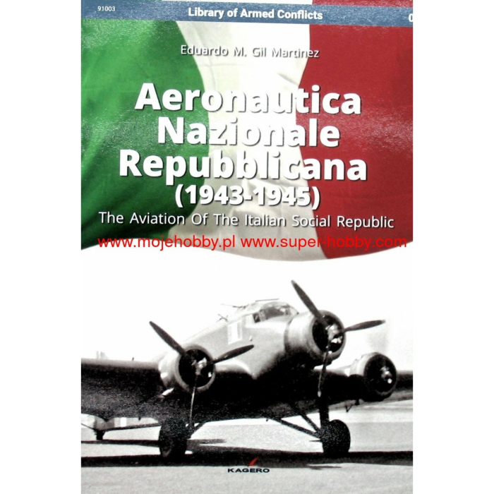 Aeronautica Nazionale Republicana (1943-1945) Historia 9788365437709 BuckerBook 20,50 € KAGERO Publishing