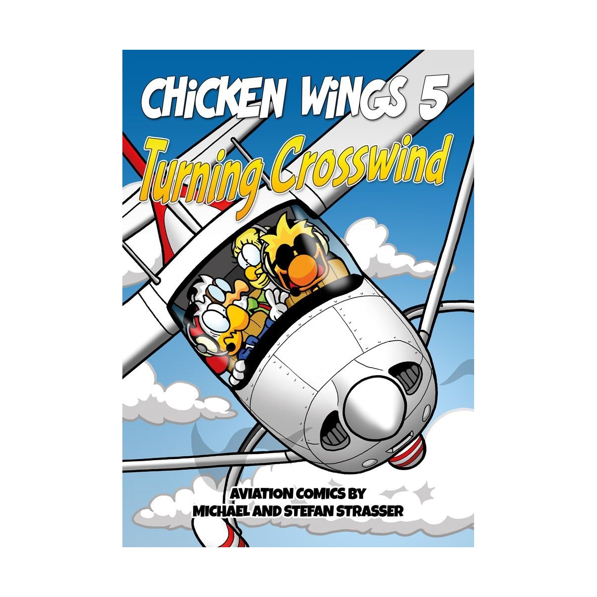 Chicken WIngs 5 Turning Crosswind Cómics 9781532304576 BuckerBook 15,00 € ChickenWings