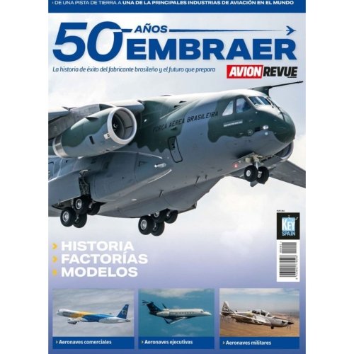 MONOGRÁFICO 50 AÑOS EMBRAER AVIÓN REVUE 8413042770596 AvionRevue Monographs