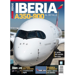 Monográfico Avion Revue Iberia A350-900 Al Detalle