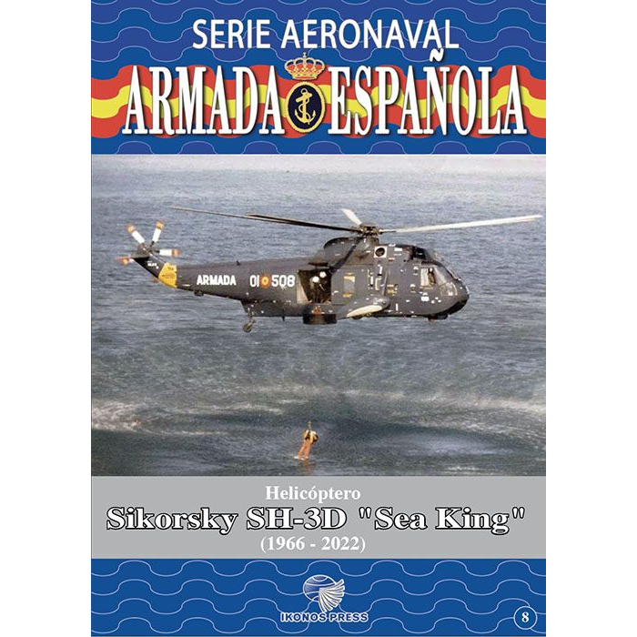 Helicóptero Sikorsky SH-3D Sea King (1966-2022) Monographs  BuckerBook €8.00 Editorial Ikonos Press