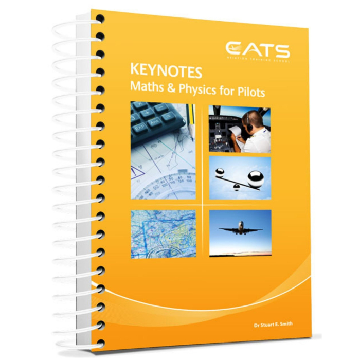 Keynotes of Maths and Physics for Pilots Piloto Comercial / ATPL 9781907782145 BuckerBook 24,00 € Pooleys