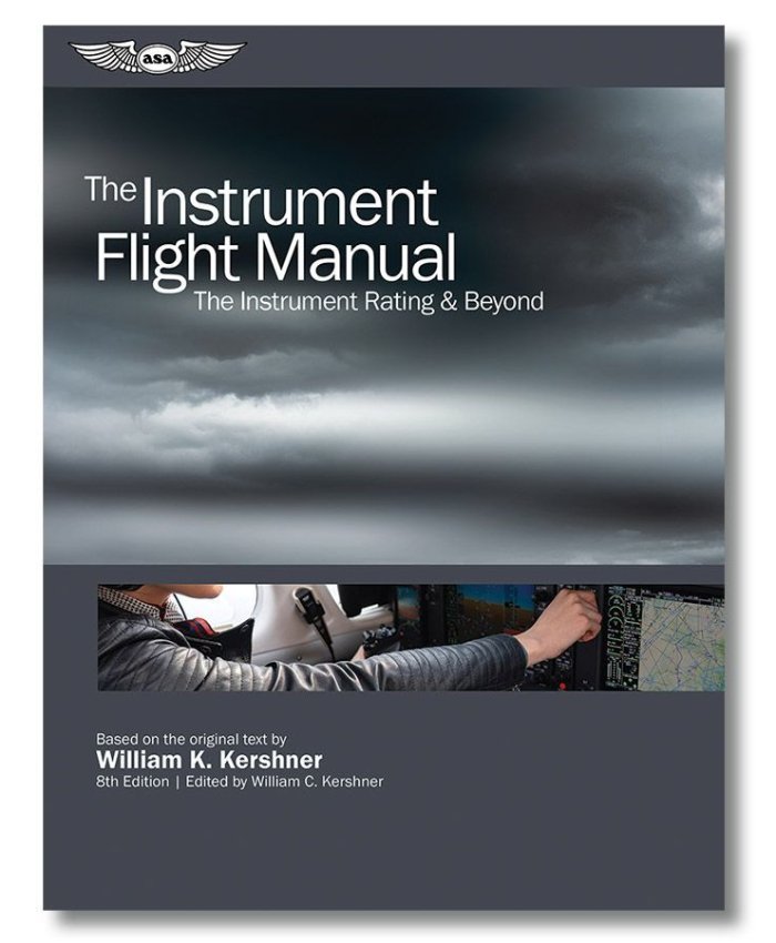 The Instrument Flight Manual 9781619548664 ASA Instrumental