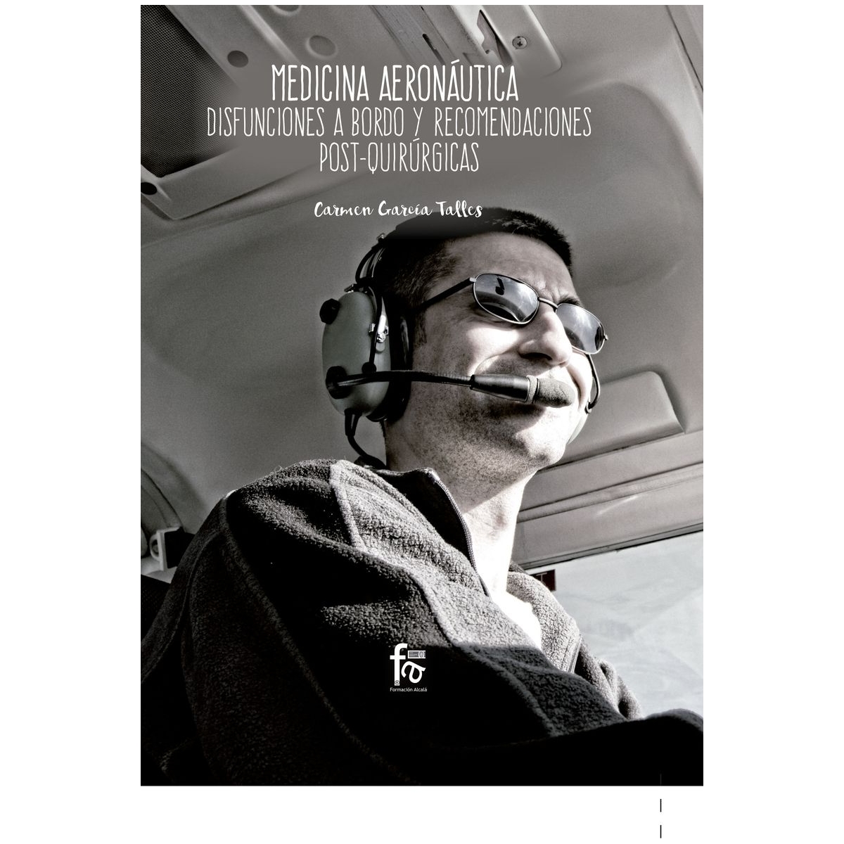 Medicina Aeronáutica Inicio 9788491937043 BuckerBook 17,50 € 