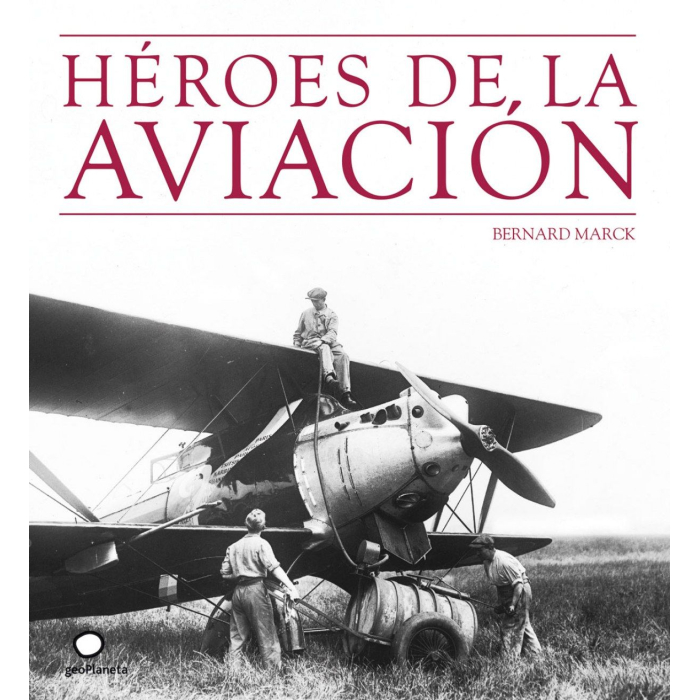 Héroes de la aviación Inicio 9788408073512 BuckerBook 19,95 € 