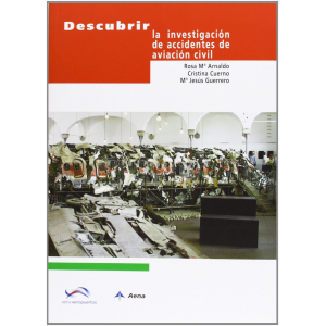 Descubrir la Investigación de Accidentes de Aviación Civil