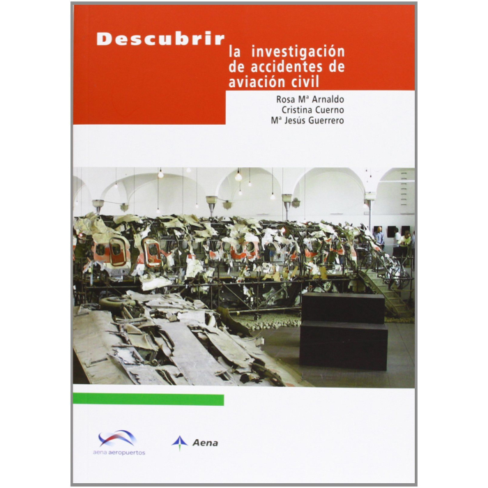 Descubrir la Investigación de Accidentes de Aviación Civil Air Crashes 9788415616580 BuckerBook €35.00 