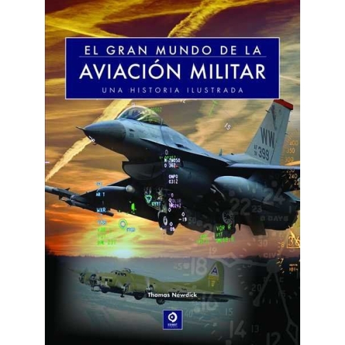 El Gran Mundo de la Aviación Militar