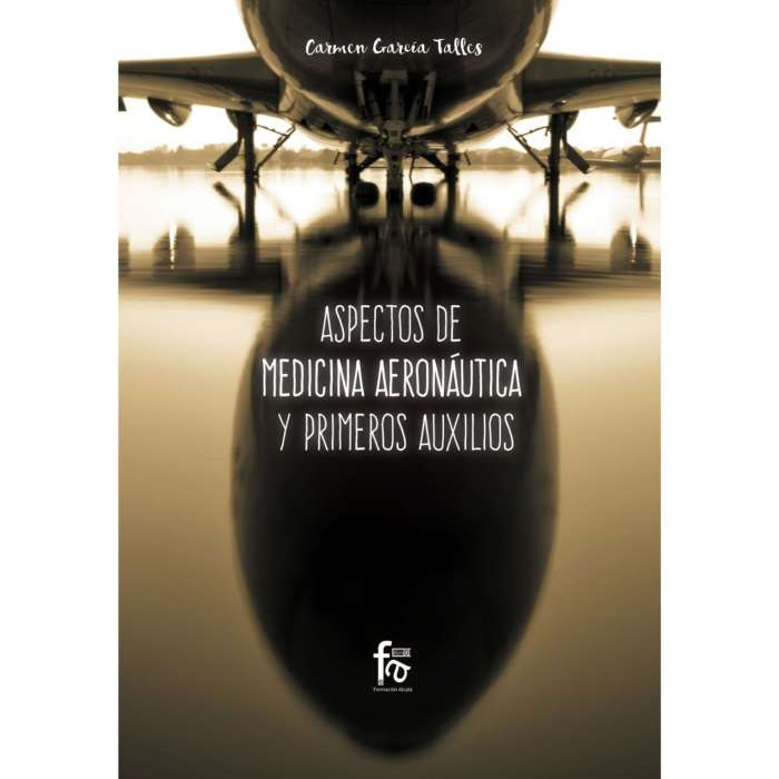 Aspectos de Medicina Aeronáutica y Primeros Auxilios Factores Humanos 9788491933014 BuckerBook 17,50 € Formación Alcalá