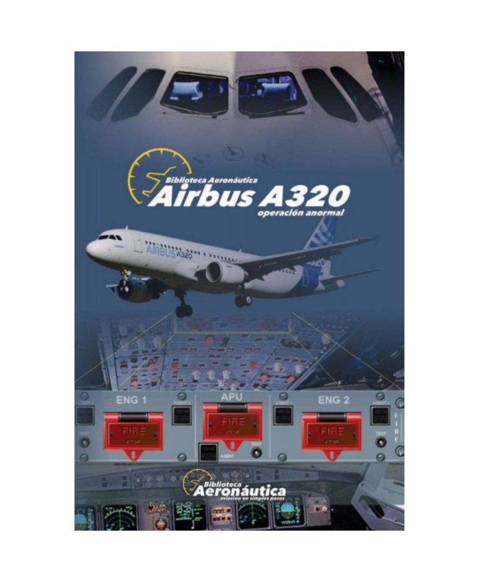 Airbus A320. Operación Anormal 9781661076870 Biblioteca Aeronáutica Procedimientos Operacionales