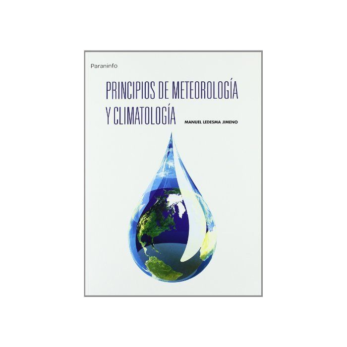 Principios de Meteorologia y Climatologia Home 9788497325660 BuckerBook €44.00 Paraninfo