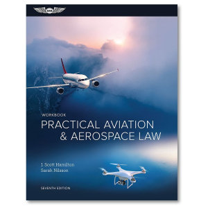 Practical Aviation and Aerospace Law Workbook